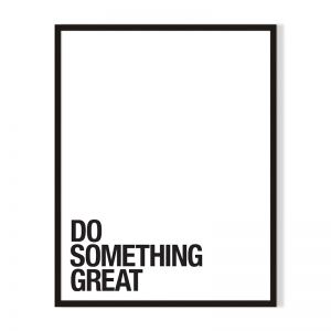 Do Something | Framed Print | Artefocus