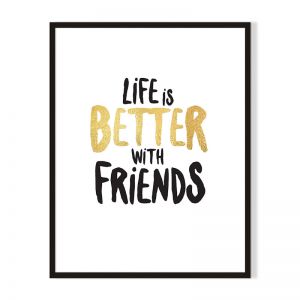 Life Is Better | Framed Print | Artefocus